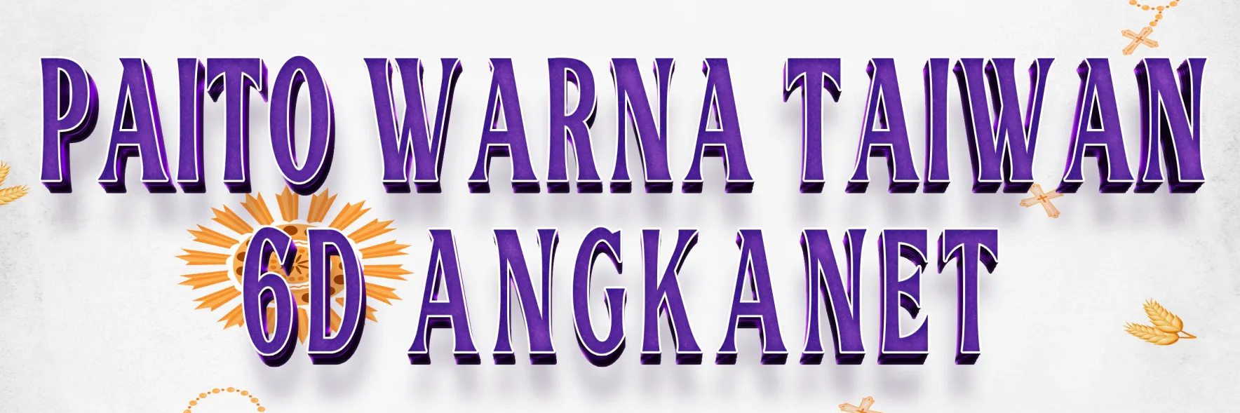 PAITO WARNA TAIWAN HARIAN 6D ANGKANET